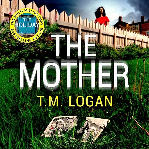 The Mother Audiobook By T.M. Logan cover art