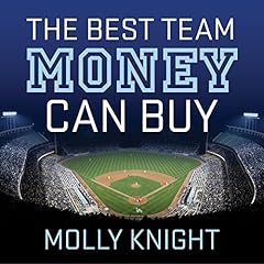 The Best Team Money Can Buy Audiolibro Por Molly Knight arte de portada