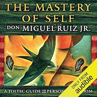 The Mastery of Self Audiolibro Por Don Miguel Ruiz Jr. arte de portada