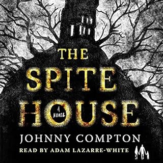 The Spite House Audiolibro Por Johnny Compton arte de portada