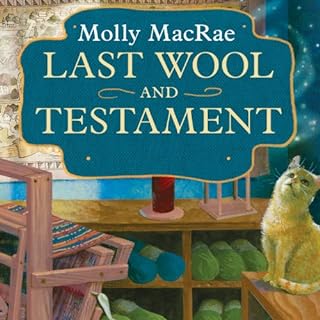 Last Wool and Testament Audiolibro Por Molly MacRae arte de portada