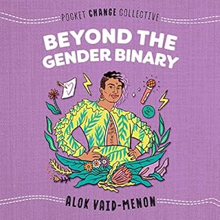 Beyond the Gender Binary Audiolibro Por Alok Vaid-Menon arte de portada