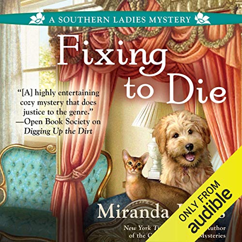 Fixing to Die Audiolibro Por Miranda James arte de portada