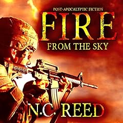 Fire from the Sky Audiolibro Por N.C. Reed arte de portada