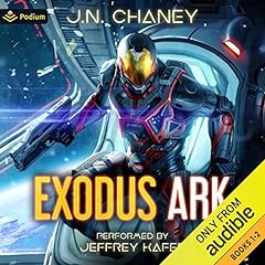 Exodus Ark: Volume 1 Audiolibro Por J. N. Chaney arte de portada