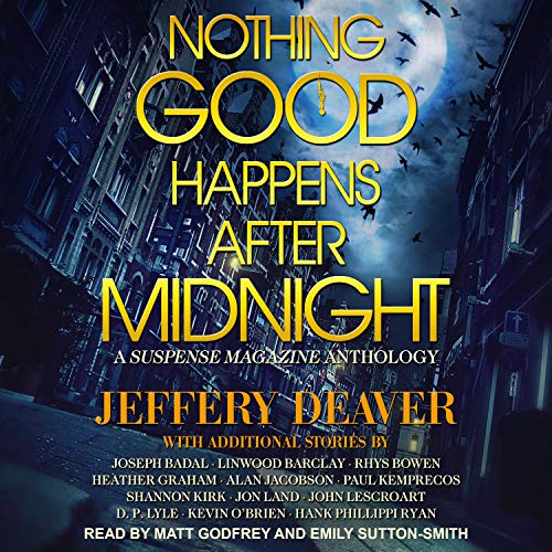 Nothing Good Happens After Midnight Audiolibro Por Jeffery Deaver - editor and contributor, Joseph Badal - contributor, Lindw