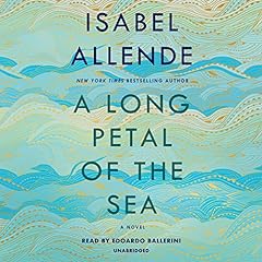 A Long Petal of the Sea Audiolibro Por Isabel Allende, Nick Caistor, Amanda Hopkinson arte de portada