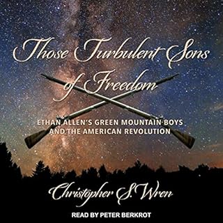 Those Turbulent Sons of Freedom Audiolibro Por Christopher S. Wren arte de portada