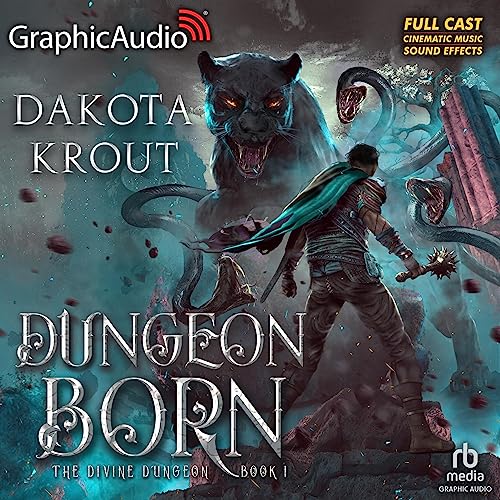 Dungeon Born (Dramatized Adaptation) Audiobook By Dakota Krout cover art