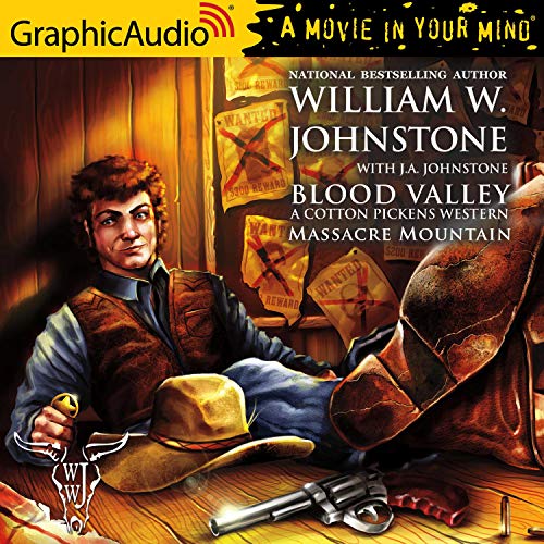 Massacre Mountain [Dramatized Adaptation] Audiobook By William W. Johnstone, J. A. Johnstone cover art