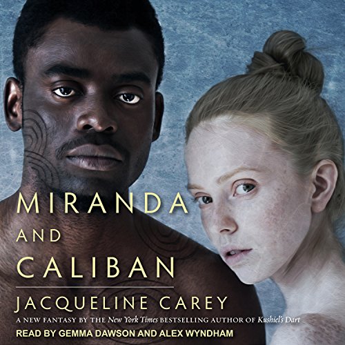 Miranda and Caliban Audiolibro Por Jacqueline Carey arte de portada