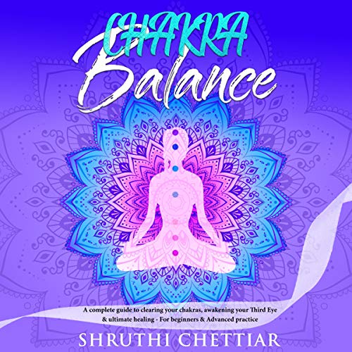 Chakra Balance Audiolibro Por Shruthi Chettiar arte de portada