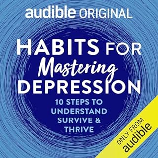 Habits for Mastering Depression Audiolibro Por Dr Tim Sharp arte de portada