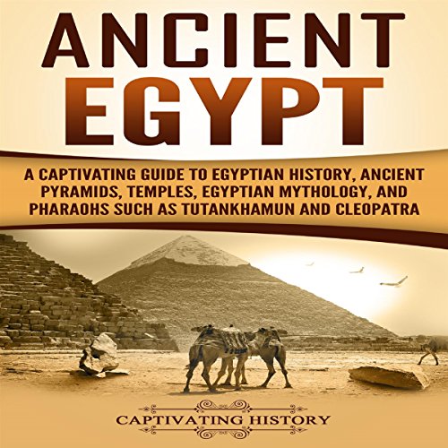 Ancient Egypt Audiolibro Por Captivating History arte de portada