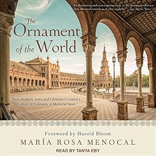 The Ornament of the World Audiolibro Por Maria Rosa Menocal, Harold Bloom - foreword arte de portada