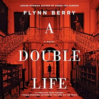 A Double Life Audiobook By Flynn Berry cover art