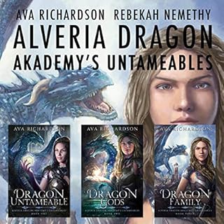 Alveria Dragon Akademy&rsquo;s Untameables Audiolibro Por Ava Richardson arte de portada