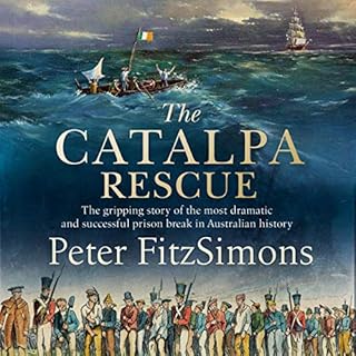 The Catalpa Rescue Audiolibro Por Peter FitzSimons arte de portada