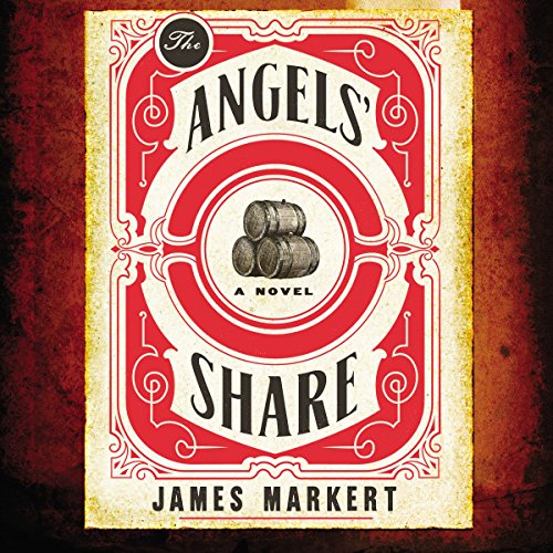 The Angels' Share Audiobook By James Markert cover art