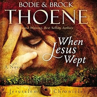 When Jesus Wept Audiolibro Por Bodie Thoene, Brock Thoene arte de portada