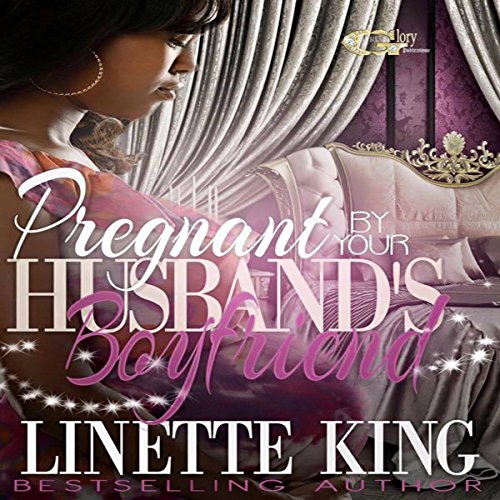 Pregnant by Her Husband's Boyfriend Audiolibro Por Linette King arte de portada