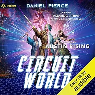 Circuit World Audiobook By Daniel Pierce cover art