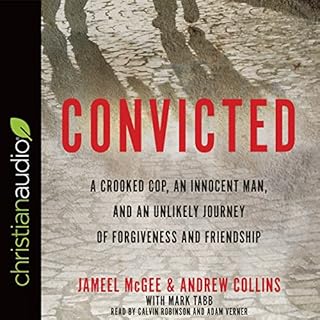 Convicted Audiolibro Por Jameel McGee, Andrew Collins, Mark Tabb arte de portada