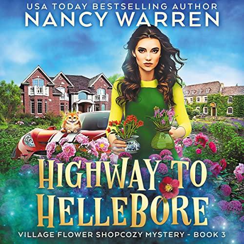 Highway to Hellebore Audiobook By Nancy Warren cover art