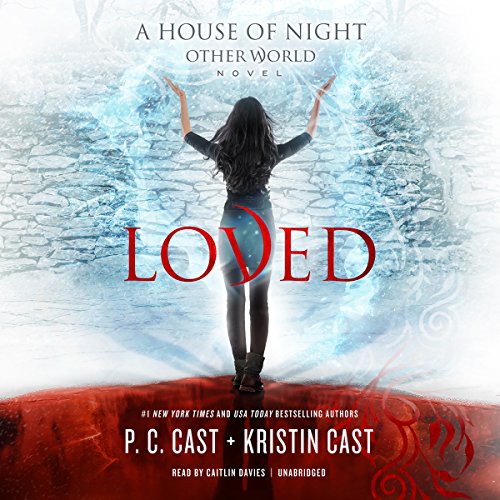 Loved Audiobook By P. C. Cast, Kristin Cast cover art