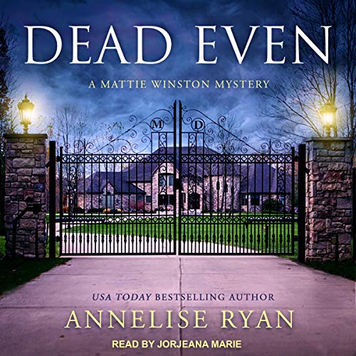 Dead Even Audiobook By Annelise Ryan cover art