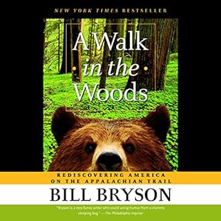 A Walk in the Woods Audiobook By Bill Bryson cover art