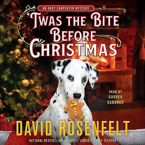'Twas the Bite Before Christmas Audiolibro Por David Rosenfelt arte de portada