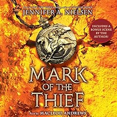 Mark of the Thief, Book 1 Audiobook By Jennifer A. Nielsen cover art