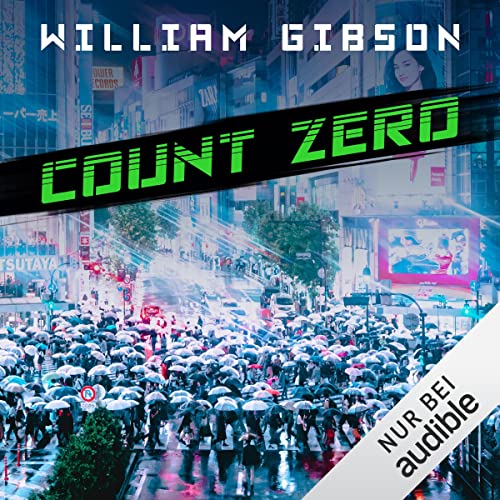 Count Zero (German edition) Audiobook By William Gibson, Reinhard Heinz - &Uuml;bersetzer, Peter Robert - &Uuml;bersetzer cov