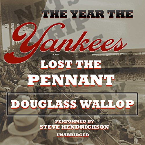 The Year the Yankees Lost the Pennant cover art