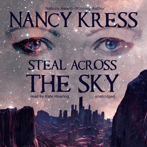 Steal Across the Sky Audiolibro Por Nancy Kress arte de portada