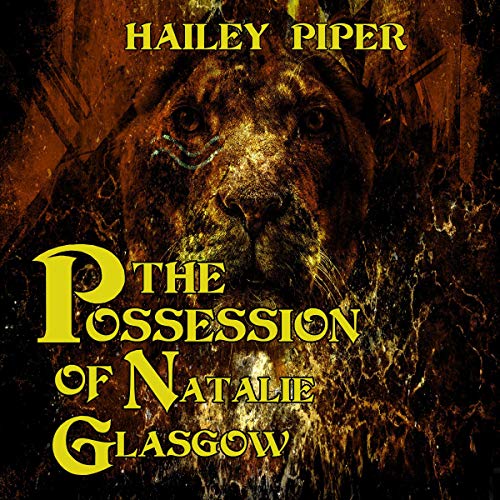 The Possession of Natalie Glasgow Audiolibro Por Hailey Piper arte de portada