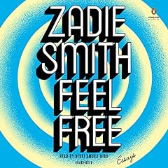 Feel Free Audiolibro Por Zadie Smith arte de portada