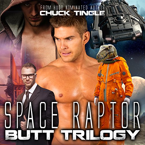 Space Raptor Butt Trilogy Audiolibro Por Dr. Chuck Tingle arte de portada