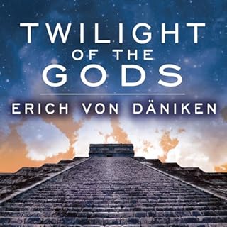 Twilight of the Gods Audiolibro Por Erich von D&auml;niken arte de portada