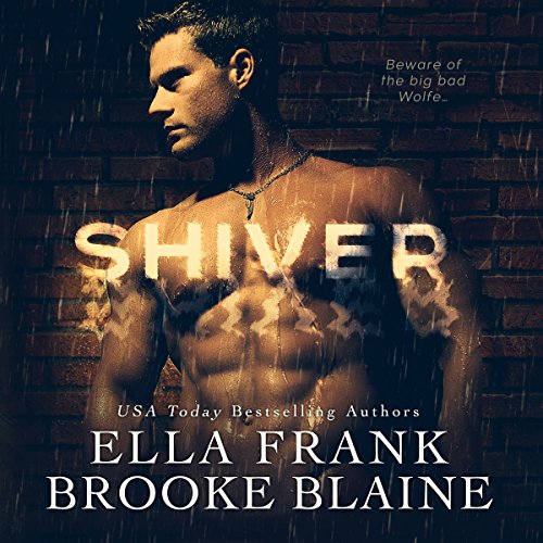 Shiver Audiobook By Brooke Blaine, Ella Frank cover art