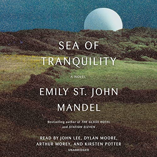 Sea of Tranquility Audiolibro Por Emily St. John Mandel arte de portada