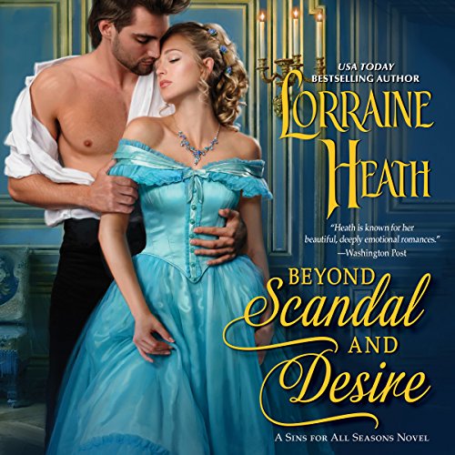 Beyond Scandal and Desire Audiolibro Por Lorraine Heath arte de portada