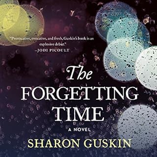 The Forgetting Time Audiobook By Sharon Guskin cover art