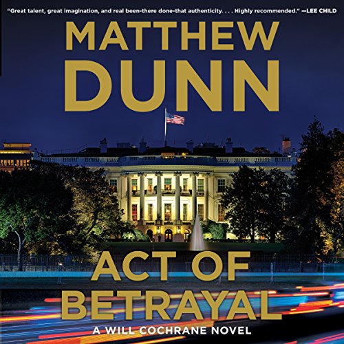 Act of Betrayal Audiolibro Por Matthew Dunn arte de portada