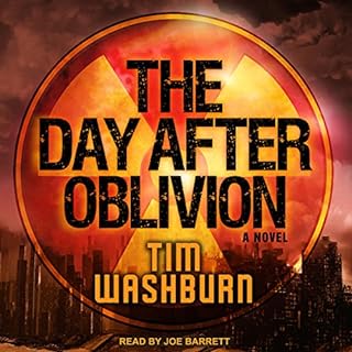 The Day after Oblivion Audiobook By Tim Washburn cover art