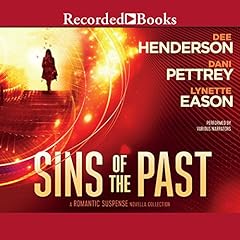 Sins of the Past Audiolibro Por Dee Henderson, Dani Pettrey, Lynette Eason arte de portada