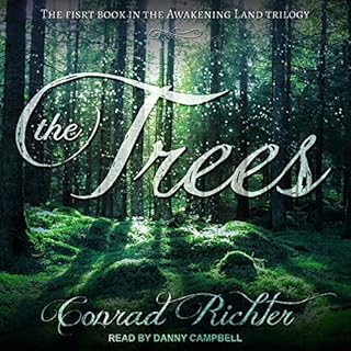 The Trees Audiolibro Por Conrad Richter arte de portada