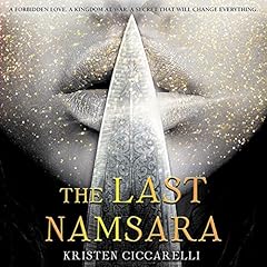 The Last Namsara Audiobook By Kristen Ciccarelli cover art