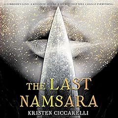 The Last Namsara Audiolibro Por Kristen Ciccarelli arte de portada